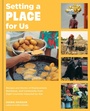 Cover: Setting a Place for Us - Ten Speed Press