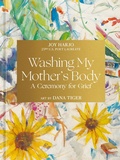 Cover: Washing My Mother's Body - Ten Speed Press