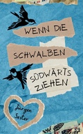 Cover: Wenn die Schwalben s&uuml;dw&auml;rts ziehen - tredition