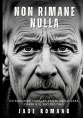 Cover: Non Rimane Nulla - Jade Romano