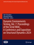 Cover: Dynamic Environments Testing, Vol. 7: Proceedings of the 42nd IMAC, A Conference and Exposition on Structural Dynamics 2024 - Springer