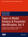 Cover: Topics in Modal Analysis & Parameter Identification, Vol. 9 - Springer