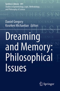 Enlarge image Cover: Dreaming and Memory: Philosophical Issues - Springer