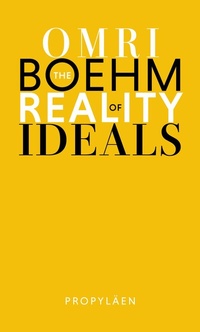 Abbildung von: The Reality of Ideals - Propyläen