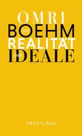 Cover: Die Realit&auml;t der Ideale - Propyl&auml;en