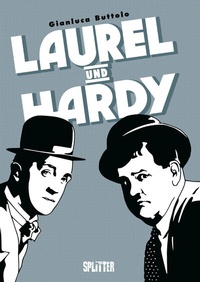 Abbildung von: Laurel und Hardy - Splitter-Verlag