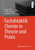 Cover: Fachdidaktik Chemie in Theorie und Praxis - Springer Spektrum