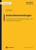 Cover: Auslandsentsendungen in der Praxis des internationalen Steuer- und Sozialversicherungsrechts - LexisNexis Verlag ARD ORAC GmbH