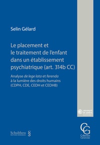 Abbildung von: Le placement et le traitement de l'enfant dans un établissement psychiatrique (art. 314b CC) - Schulthess Juristische Medien