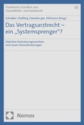 Cover: Das Vertragsarztrecht - ein "Systemsprenger"? - Nomos