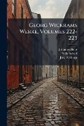 Cover: Georg Wickrams Werke, Volumes 222-223 - Nabu Press