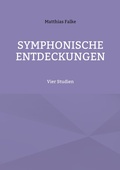 Cover: Symphonische Entdeckungen - BoD - Books on Demand