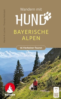 Abbildung von: Wandern mit Hund Bayerische Alpen - Rother Bergverlag