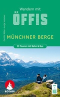 Cover: ROTHER Wanderbuch Wandern mit &Ouml;ffis M&uuml;nchner Berge - Rother Bergverlag
