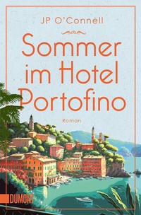 Abbildung von: Sommer im Hotel Portofino - DuMont Buchverlag