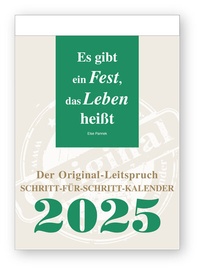 Abbildung von: Original-Leitspruch-Schritt-für-Schritt-Kalender 2025 - Bellaprint Verlag GmbH