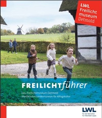 Enlarge image Cover: FREILICHTführer - LWL-Freilichtmuseum Detmold