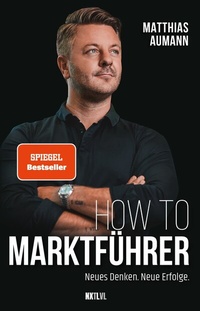 Abbildung von: How to Marktführer - Next Level Verlag