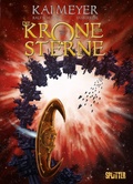 Cover: Die Krone der Sterne (Comic). Band 3 (von 3) - Splitter-Verlag