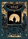 Cover: 1629, oder die erschreckende Geschichte der Schiffbr&uuml;chigen der Jakarta. Band 2 (limitierte Vorzugsausgabe) - Splitter-Verlag