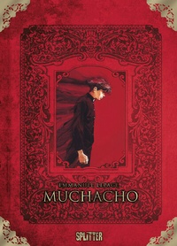 Abbildung von: Muchacho Gesamtausgabe (limitierte Sonderedition) - Splitter-Verlag