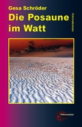 Cover: Die Posaune im Watt - Kulturmaschinen Verlag