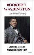 Cover: Booker T. Washington - Up from Slavery - Lebooks Editora