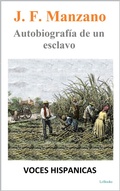Cover: Juan Francisco Manzano - Autobiograf&iacute;a de un Esclavo - Lebooks Editora