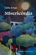 Cover: Miseric&oacute;rdia (edi&ccedil;&atilde;o brasileira. Da mesma autora de Diante da manta do soldado) - Aut&ecirc;ntica Contempor&acirc;nea