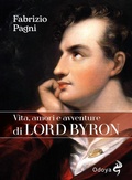 Cover: Vita, amori e avventure di Lord Byron - ODOYA