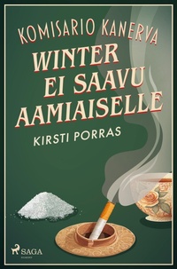 Abbildung von: Winter ei saavu aamiaiselle - Saga Egmont