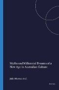 Cover: Myths and Millennial Dreams of a New Age in Australian Culture - Brill