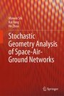 Cover: Stochastic Geometry Analysis of Space-Air-Ground Networks - Springer