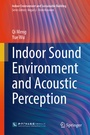 Cover: Indoor Sound Environment and Acoustic Perception - Springer