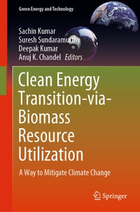 Enlarge image Cover: Clean Energy Transition-via-Biomass Resource Utilization - Springer