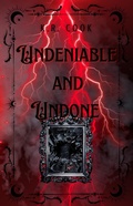 Cover: Undeniable and Undone (Undone Series, #5) - K.R. Cook