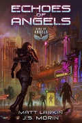 Cover: Echoes of Angels - Matt Larkin Books