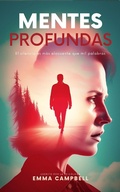 Cover: Mentes Profundas (Emma Campbell, #1) - Emma Campbell