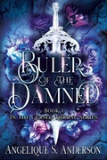 Cover: Ruler of the Damned (Cursed Throne, #1) - Angelique S. Anderson