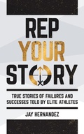 Cover: Rep Your Story - CG Sports Management LLC