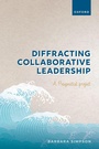 Cover: Diffracting Collaborative Leadership - Oxford University Press
