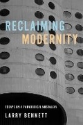 Cover: Reclaiming Modernity - University of Illinois Press