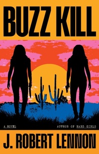Enlarge image Cover: Buzz Kill - Mulholland Books
