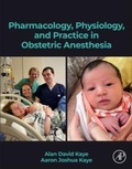 Cover: Pharmacology, Physiology, and Practice in Obstetric Anesthesia - Academic Press