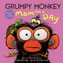 Cover: Grumpy Monkey Mom for a Day - Random House Inc