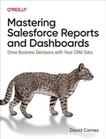 Cover: Mastering Salesforce Reports and Dashboards - O'Reilly