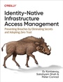 Cover: Identity-Native Infrastructure Access Management - O'Reilly