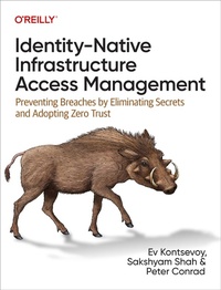 Enlarge image Cover: Identity-Native Infrastructure Access Management - O'Reilly