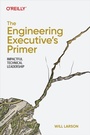 Cover: Engineering Executive's Primer - O'Reilly