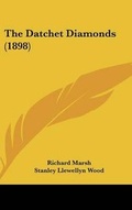 Cover: The Datchet Diamonds (1898) - Kessinger Publishing